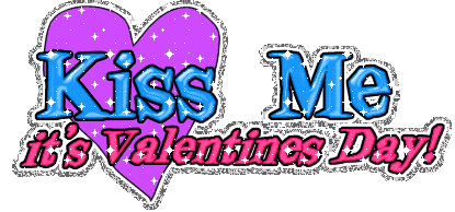 Kiss Me It's Valentines Day