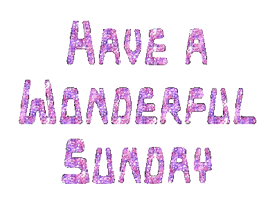 Have A Wonderful Sunday-g123