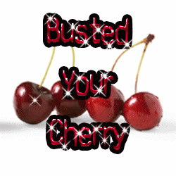 Busted Your Cherry