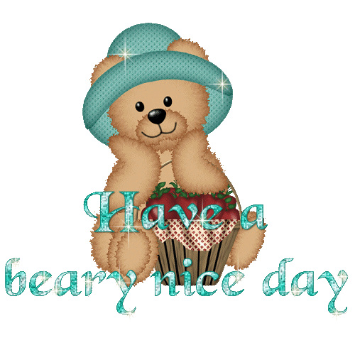 Have A Beary Nice Day