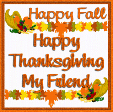Happy Fall - Happy Thanksgiving