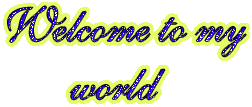 My World Welcomes You