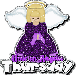 Have An Angelic Thursday