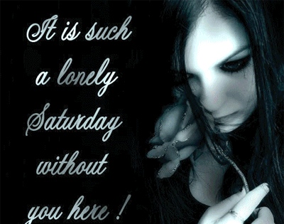 It Is Such A Lonely Saturday