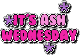 Its Ash Wednesday