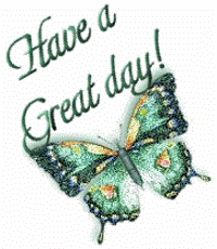 Have Great Day Butterfly Image