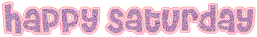 Shining Happy Saturday Glitter Image