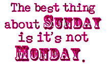 The Best Thing  About Sunday