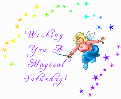 Wish You A Magical Saturday