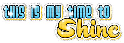My Time To Shine Bling Image