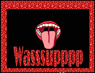Whass Upppp Animinated Tongue Glitter