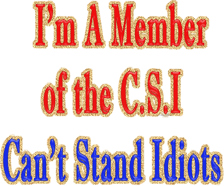 I'm A Member Of The C.S.I