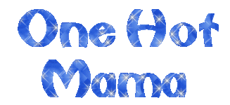 One Hot Mama