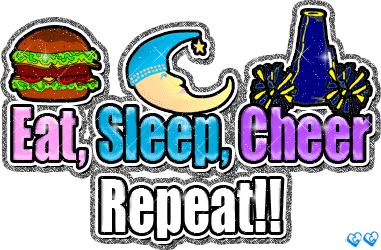 Eat,Sleep,Cheer And Repeat