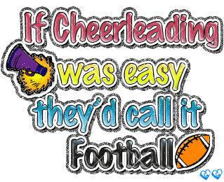 If Cheerleading Was Easy They'd Call It Football