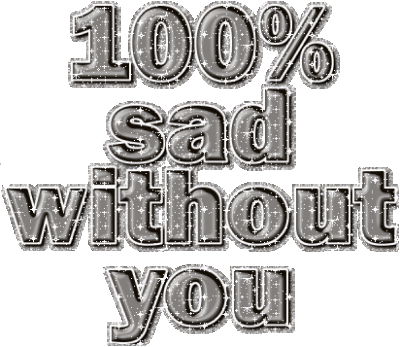 Sad Without You Graphic