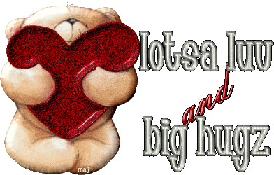 Lots Of Love And Big Hugs