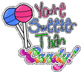 You're Sweeter Than Candy Graphic