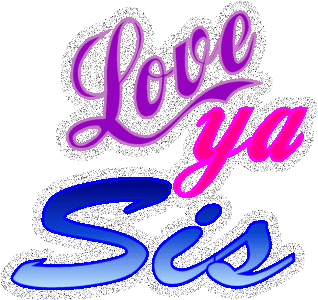 Glitter Love Ya Sis