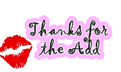 Thanks For The Add Kiss Graphic