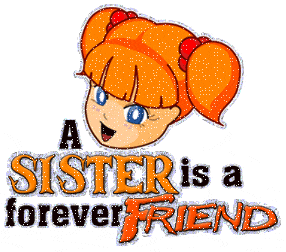 A Sister Is A Forever Friend