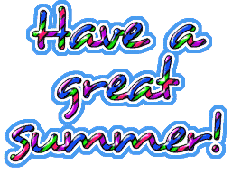 Have A Great Summer !-g123