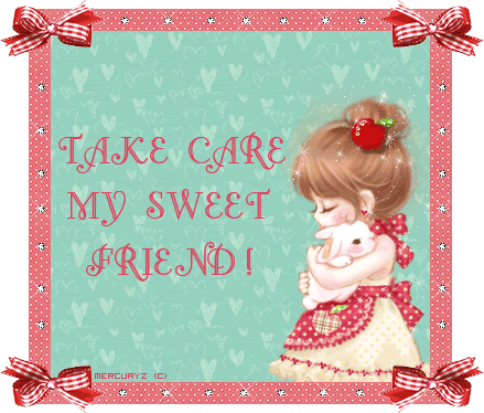 Take Care My Sweet Friend-G123262